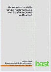 Abbildung von: Verkehrslastmodelle für die Nachrechnung von Straßenbrücken im Bestand - Fachverlag NW in Carl Ed. Schünemann KG