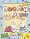 Cover: Doodle and Draw with Max & Ruby! - Grosset & Dunlap