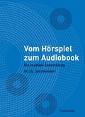 Cover: Vom H&ouml;rspiel zum Audiobook - Bachelor + Master Publishing