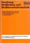 Cover: Selbstverdichtender Beton mit hoher Gr&uuml;nstandfestigkeit f&uuml;r den Einsatz in Gleitschalungsfertigern im Betonstra&szlig;enbau - Fachverlag NW in Carl Ed. Sch&uuml;nemann KG