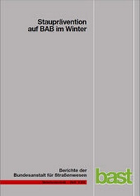 Abbildung von: Stauprävention auf BAB im Winter - Fachverlag NW in Carl Ed. Schünemann KG