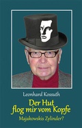 Cover: Der Hut flog mir vom Kopfe - Majakowskis Zylinder? - Nora