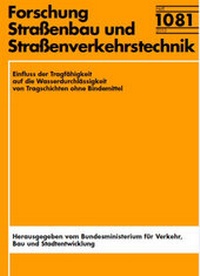Abbildung von: Einfluss der Tragfähigkeit auf die Wasserdurchlässigkeit von Tragschichten ohne Bindemittel - Fachverlag NW in Carl Ed. Schünemann KG
