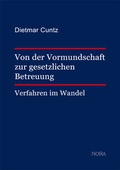 Cover: Von der Vormundschaft zur gesetzlichen Betreuung - Nora