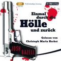 Cover: Einmal durch die H&ouml;lle und zur&uuml;ck - Der H&ouml;rverlag