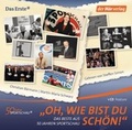 Cover: "Oh, wie bist du sch&ouml;n!" - Der H&ouml;rverlag