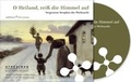 Cover: O Heiland, rei&szlig; die Himmel auf - edition chrismon