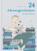 Cover: 24 Adventsgeschichten f&uuml;r den Mann - edition chrismon