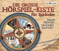 Cover: Die gro&szlig;e H&ouml;rspiel-Kiste f&uuml;r Entdecker - Der H&ouml;rverlag