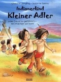 Cover: Indianerkind Kleiner Adler oder das ist zu gef&auml;hrlich, das machen wir nicht - Albarello