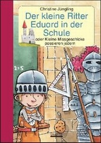 Enlarge image Cover: Der kleine Ritter Eduard in der Schule - Albarello