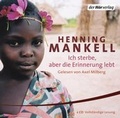 Cover: Ich sterbe, aber die Erinnerung lebt - Der H&ouml;rverlag