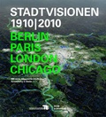 Cover: Stadtvisionen 1910/2010 - DOM publishers