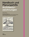 Cover: Architekturzeichnungen. Handbuch und Planungshilfe - DOM publishers