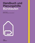 Cover: B&uuml;robauten. Handbuch und Planungshilfe - DOM publishers