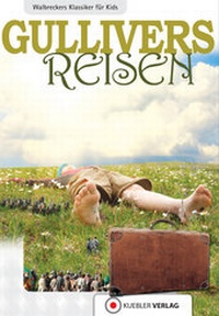 Abbildung von: Gullivers Reisen - Kuebler Verlag