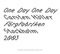 Cover: Carsten H&ouml;ller. One Day One Day - K&ouml;nig, Walther