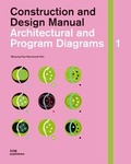 Cover: Architectural and Program Diagrams 1. Construction and Design Manual - DOM publishers