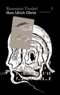 Cover: Rosemarie Trockel - K&ouml;nig, Walther
