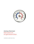 Cover: Andreas Slominski. Roter Sand und ein gefundenes Gl&uuml;ck - K&ouml;nig, Walther