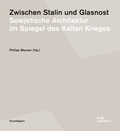 Cover: Zwischen Stalin und Glasnost - DOM publishers
