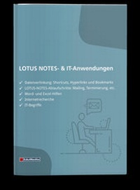 Abbildung von: Praxishandbuch LOTUS NOTES- und IT-Anwendungen - EduMedia GmbH