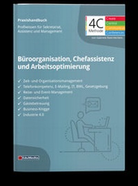 Abbildung von: Das große Praxishandbuch Büroorganisation, Chefassistenz und Arbeitsoptimierung - EduMedia GmbH