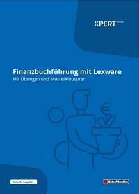 Abbildung von: Finanzbuchführung mit Lexware - Mit Übungen und Musterklausuren - EduMedia GmbH