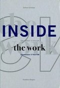Cover: Inside the Work: Documentation of 10 Years Kub - Buchhandlung Walther Konig GmbH & Co. KG. Abt. Verlag