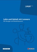 Cover: Lohn und Gehalt mit Lexware - Mit &Uuml;bungen und Musterklausuren - EduMedia GmbH