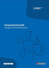Abbildung von: Finanzwirtschaft - Übungen und Musterklausuren mit Lösungen - EduMedia GmbH