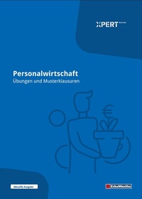Abbildung von: Personalwirtschaft - Übungen und Musterklausuren mit Lösungen - EduMedia GmbH