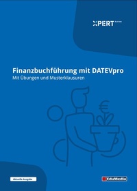 Abbildung von: Finanzbuchführung mit DATEV - Mit Übungen und Musterklausuren - EduMedia GmbH