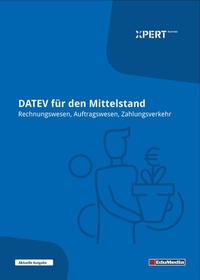 Abbildung von: DATEV für den Mittelstand - Rechnungswesen, Auftragswesen, Zahlungsverkehr (Lehrbuch) - EduMedia GmbH