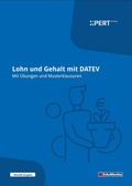 Cover: Lohn und Gehalt mit DATEV - Mit &Uuml;bungen und Musterklausuren - EduMedia GmbH