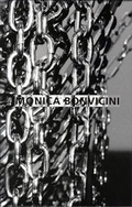 Cover: Monica Bonvicini. Cut - K&ouml;nig, Walther