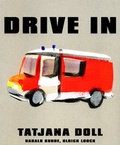 Cover: Tatjana Doll. Drive In - K&ouml;nig, Walther