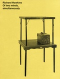 Cover: Richard Hawkins. Of Two Minds, Simultaneously - K&ouml;nig, Walther