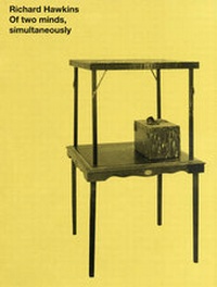 Enlarge image Cover: Richard Hawkins. Of Two Minds, Simultaneously - König, Walther