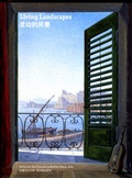 Cover: Living Landscapes. A Journey through German Art - K&ouml;nig, Walther