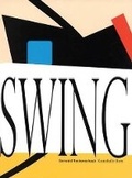 Cover: Gerwald Rockenschaub. Swing - K&ouml;nig, Walther
