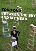 Cover: Yoko Ono: Between the Sky and my Head - K&ouml;nig, Walther