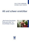Cover: Alt und schwer erreichbar - Akademische Verlagsgemeinschaft M&uuml;nchen