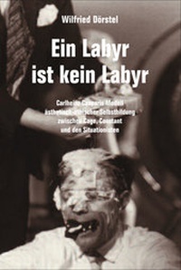 Enlarge image Cover: Wilfried Dörstel. Ein Labyr ist kein Labyr - König, Walther