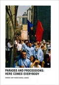 Cover: Parades and Processions: Here comes everybody - K&ouml;nig, Walther