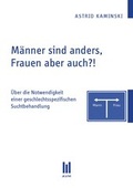 Cover: M&auml;nner sind anders, Frauen aber auch?! - Akademische Verlagsgemeinschaft M&uuml;nchen