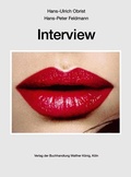 Cover: Hans Ulrich Obrist. Hans-Peter Feldmann. Interview - K&ouml;nig, Walther