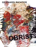 Cover: Gerhard Richter. Obrist - O'Brist - K&ouml;nig, Walther