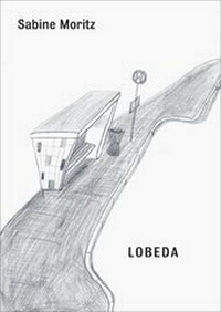 Enlarge image Cover: Sabine Moritz. Lobeda - König, Walther