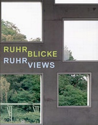 Enlarge image Cover: Ruhr Blicke /Ruhr Views - König, Walther